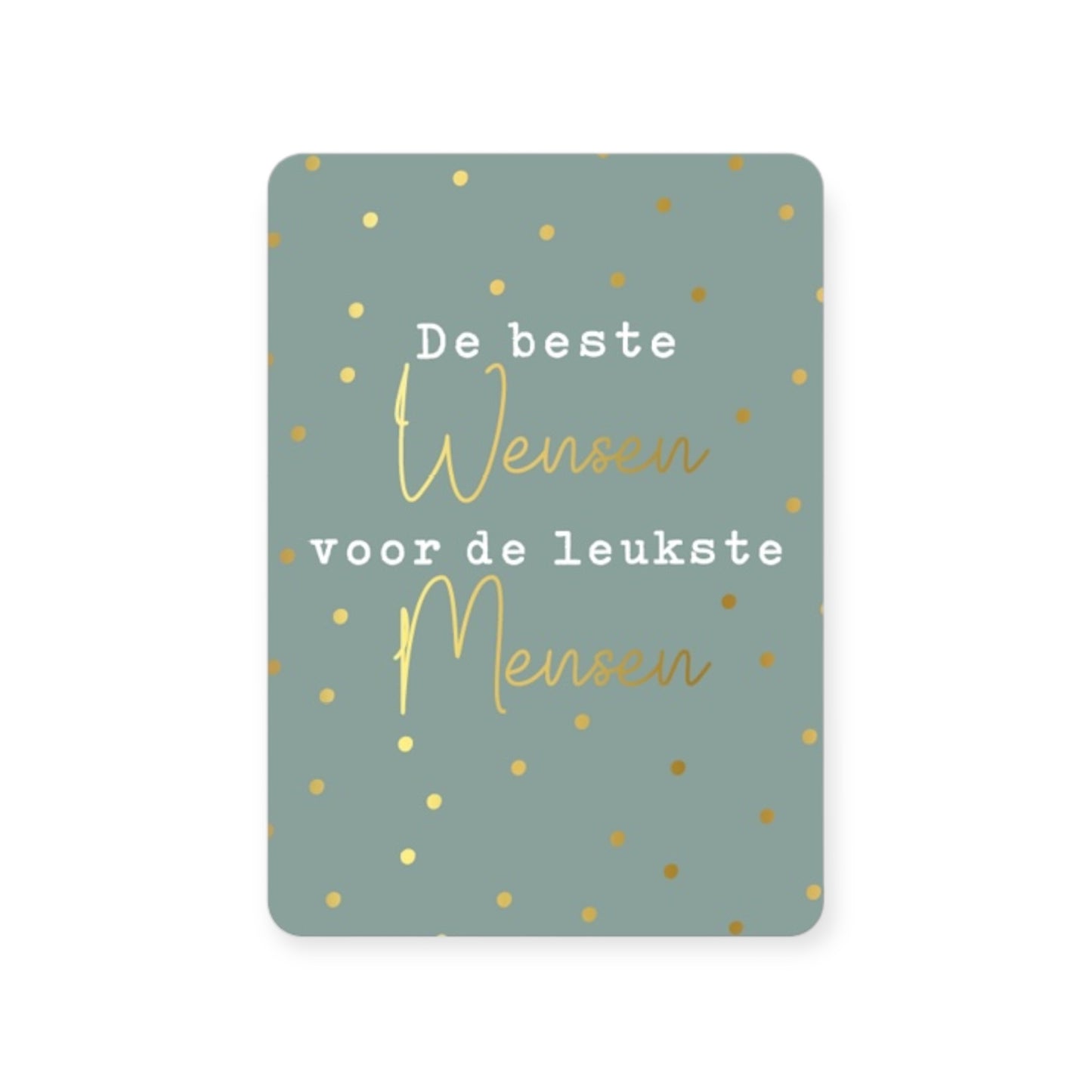 Kerstkaart - De beste wensen voor de leukste mensen