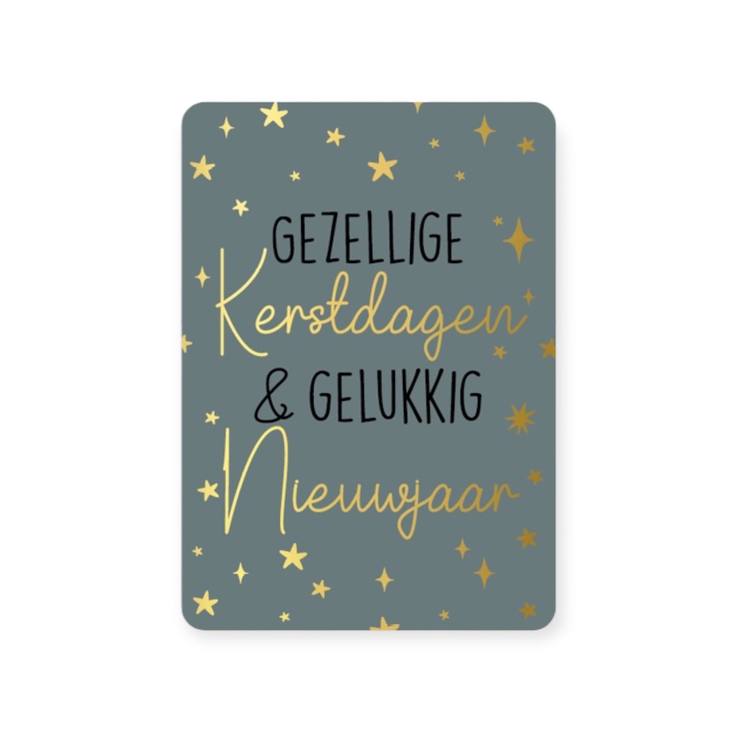 Kerstkaart - Gezellige kerstdagen & gelukkig nieuwjaar