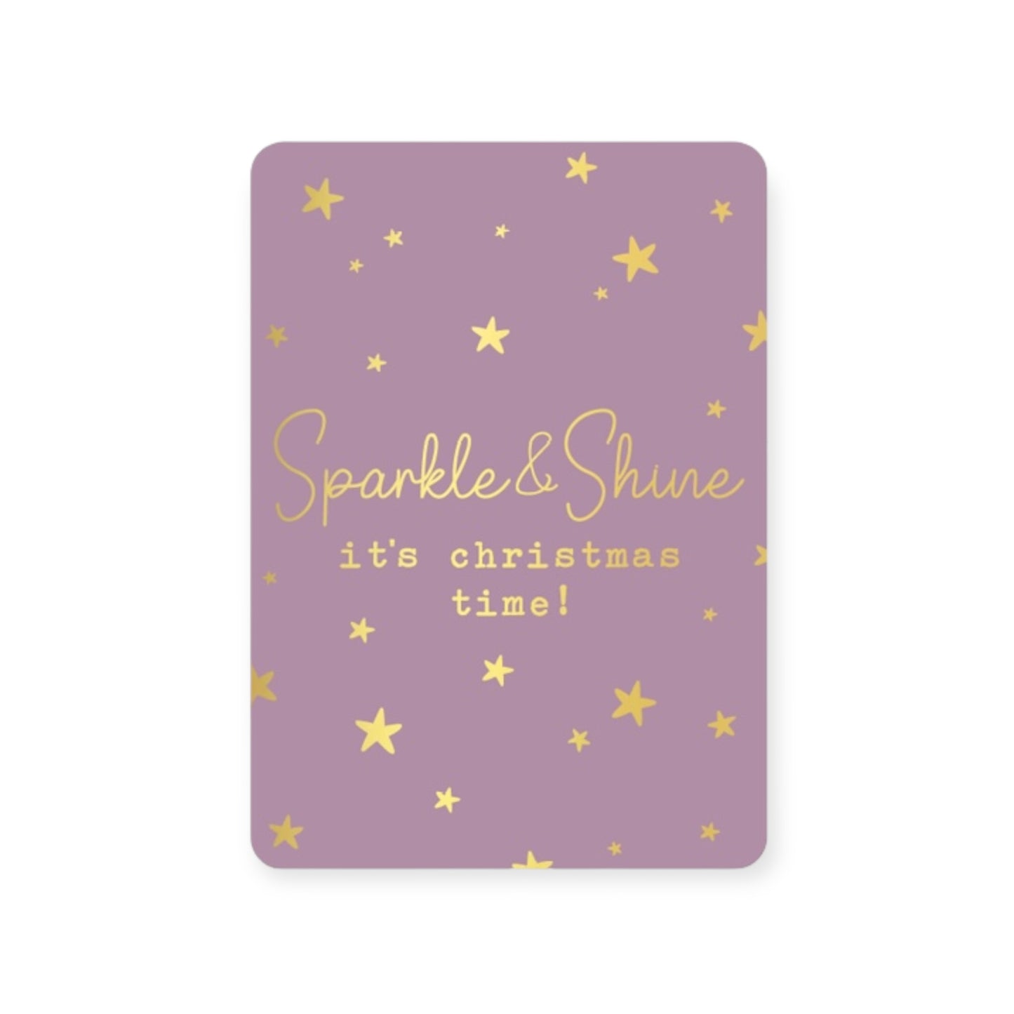 Kerstkaart - Sparkle & Shine it's christmas time!