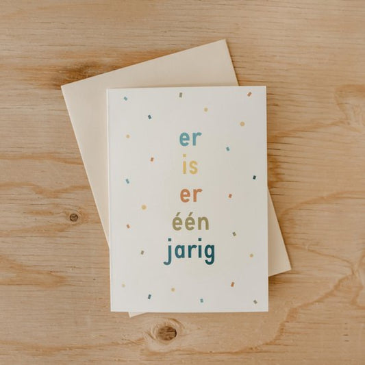 Wenskaart - Er is er één jarig