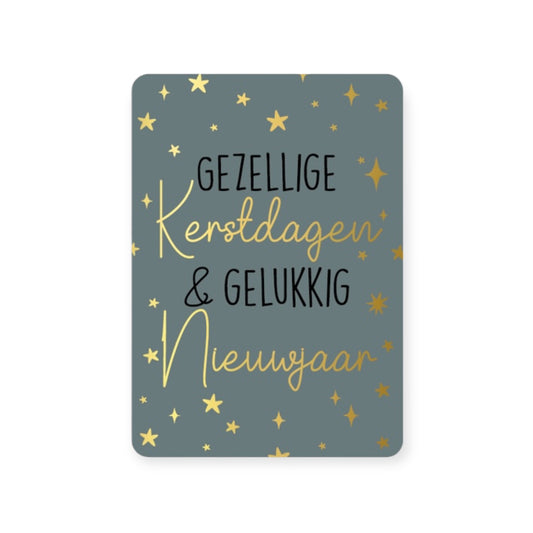 Kerstkaart - Gezellige kerstdagen & gelukkig nieuwjaar