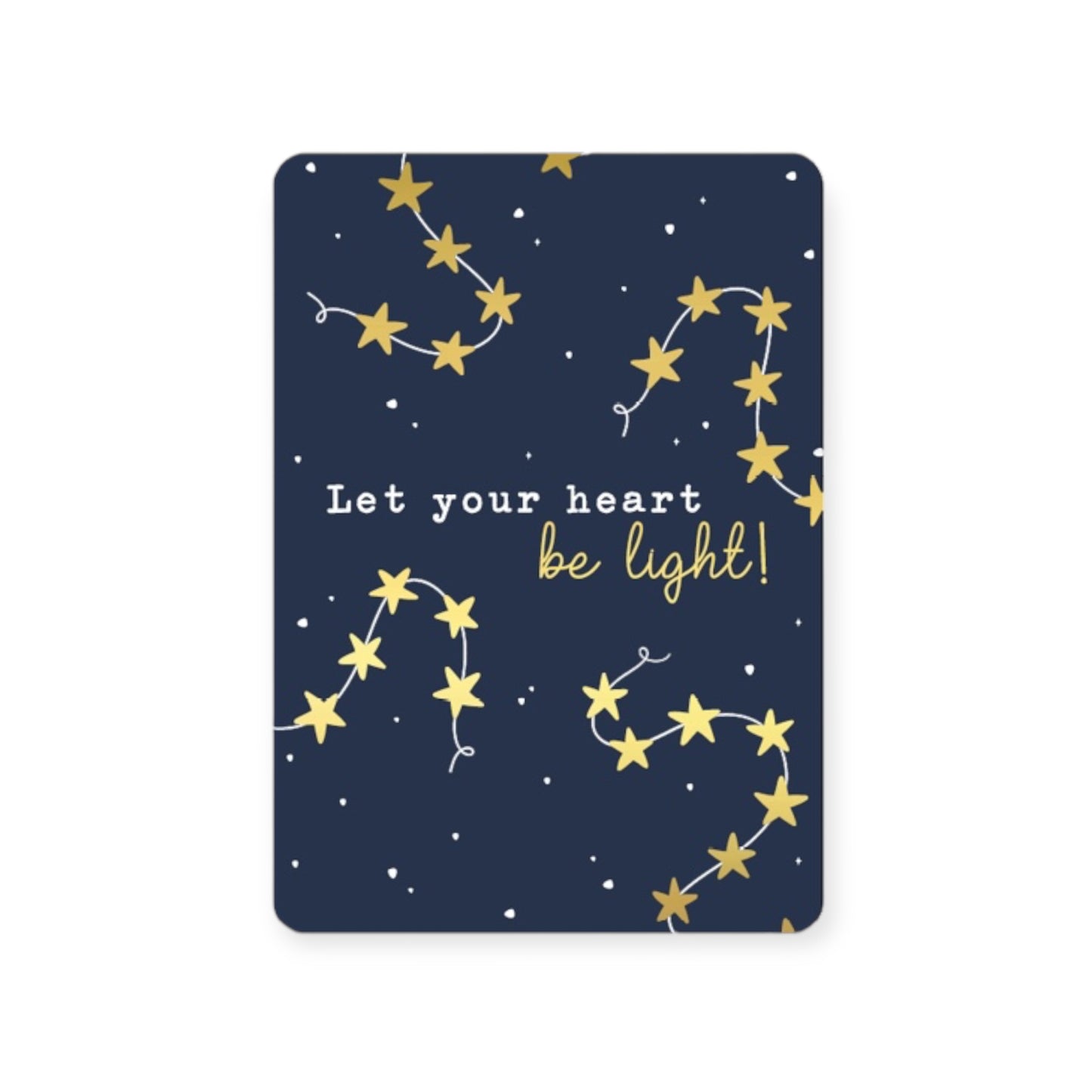 Kerstkaart - Let your heart be light!