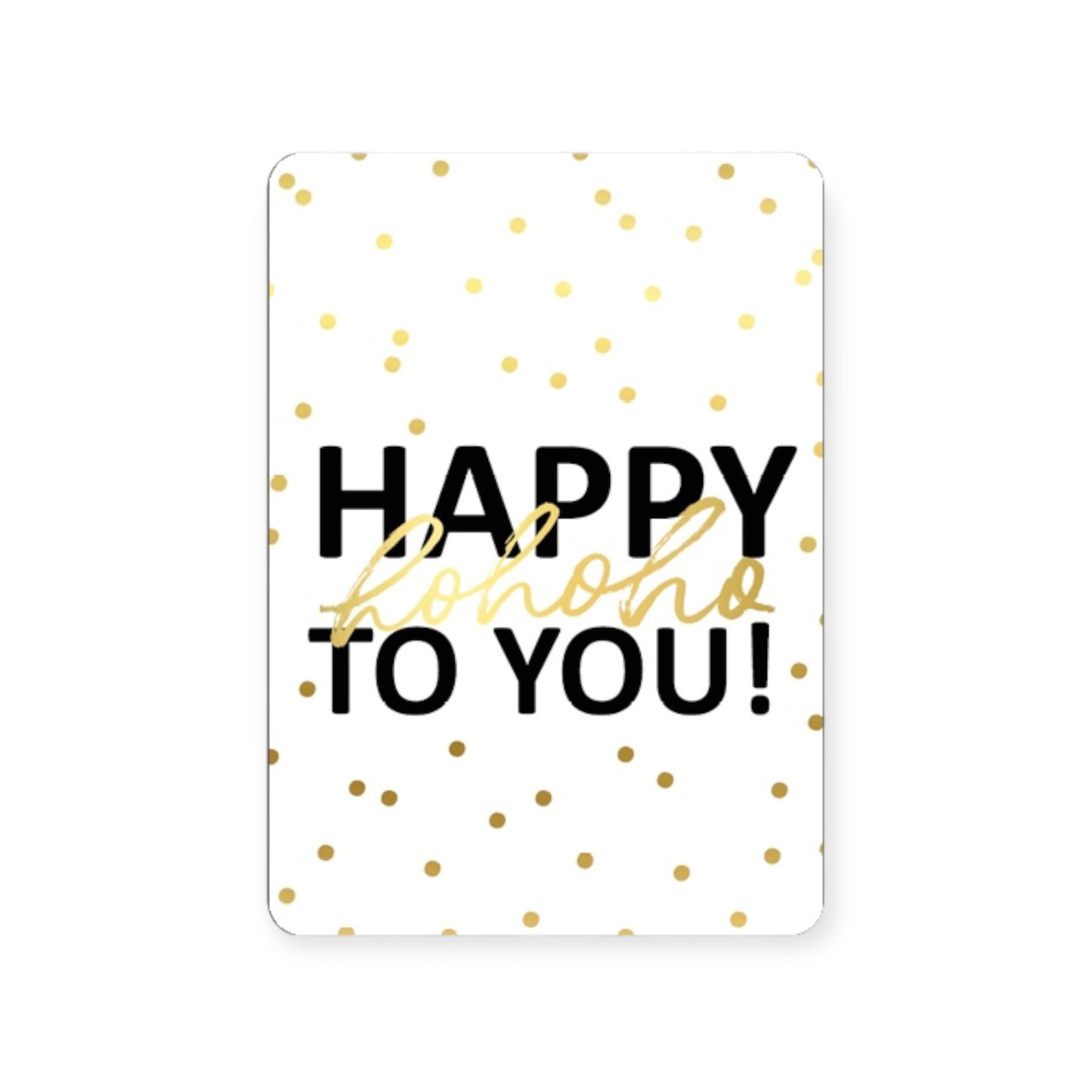 Kerstkaart - Happy hohoho to you!