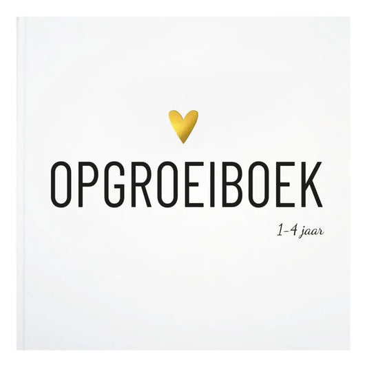 Opgroeiboek - Invulboek voor 1 tot 4 jaar