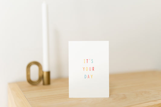 Wenskaart - It's your day